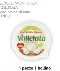 Conad Bocconcini ripieni vallelata con crema di latte offerta
