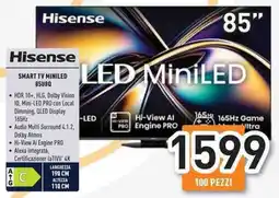 Unieuro Hisense SMART TV MINILED 85U8Q offerta