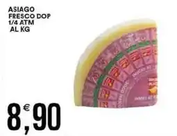 Vantaggio Cash&Carry Asiago fresco dop 1/4 atm offerta