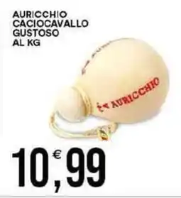 Vantaggio Cash&Carry Auricchio caciocavallo gustoso offerta
