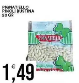 Vantaggio Cash&Carry Pignatiello pinoli bustina offerta