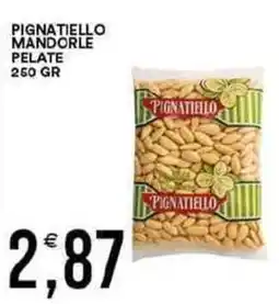 Vantaggio Cash&Carry Pignatiello mandorle pelate offerta
