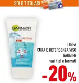 Conad Linea cura e detergenza viso GARNIER offerta