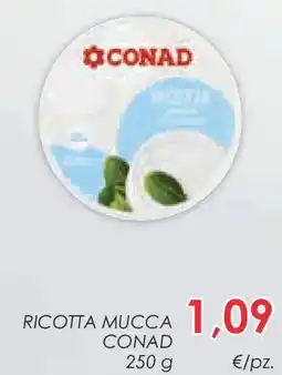 Conad Ricotta mucca CONAD offerta