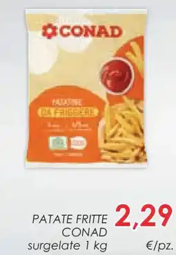 Conad Patate fritte CONAD offerta