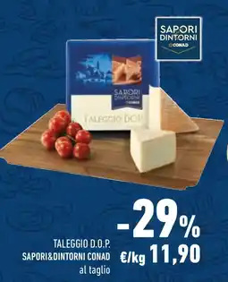 Conad Taleggio d.o.p. SAPORI&DINTORNI CONAD offerta