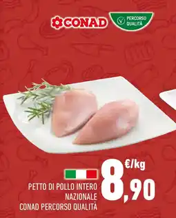 Conad Petto di pollo intero nazionale CONAD PERCORSO QUALITÀ offerta