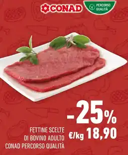Conad Fettine scelte di bovino adulto CONAD PERCORSO QUALITÀ offerta