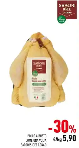 Conad Pollo a busto come una volta SAPORI&IDEE CONAD offerta