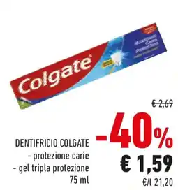 Conad Dentifricio colgate protezione carie e gel tripla protezione offerta