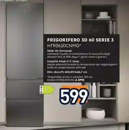 Unieuro Haier FRIGORIFERO 3D 60 SERIE 3 HTR3620CNMG offerta