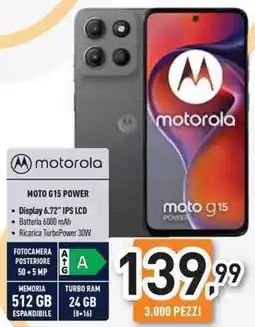 Unieuro motorola MOTO G15 POWER offerta