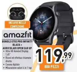 Unieuro amazfit BUNDLE GTR3 PRO INFINITY BLACK+ AURICOLARI OPEN EAR UP offerta