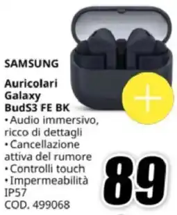 MediaWorld SAMSUNG Auricolari Galaxy BudS3 FE BK offerta