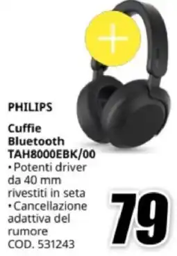 MediaWorld PHILIPS Cuffie Bluetooth TAH8000EBK/00 offerta