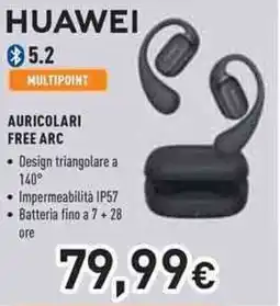 Unieuro HUAWEI AURICOLARI FREE ARC offerta