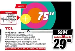MediaWorld TCL TV QLED 75" 75P7K offerta
