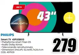 MediaWorld PHILIPS Smart TV 43PUS8010 offerta
