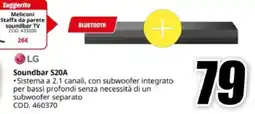 MediaWorld LG Soundbar S20A offerta