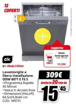 MediaWorld ok. Lavastoviglie a libera installazione ODW 6071 E FS S offerta