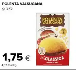 Tigre Polenta valsugana offerta