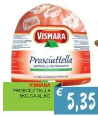 Caramico Vismara prosciuttella offerta