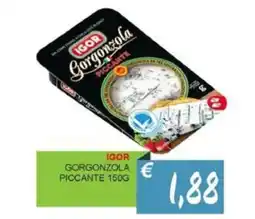 Caramico Igor gorgonzola piccante offerta