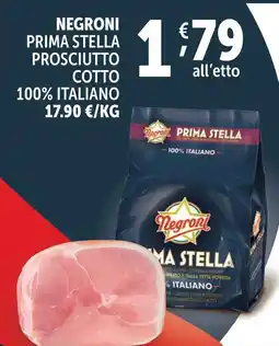 Deco Supermercati Negroni prima stella prosciutto cotto 100% italiano offerta