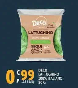 Deco Supermercati Decò lattughino 100% italiano offerta