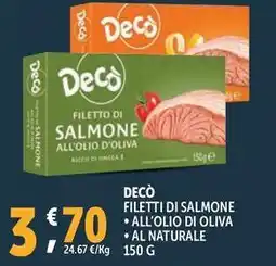 Deco Supermercati Decò filetti di salmone offerta