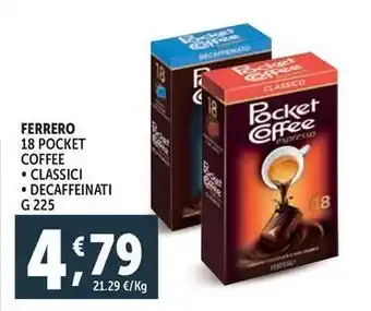 Deco Supermercati Ferrero 18 pocket coffee offerta