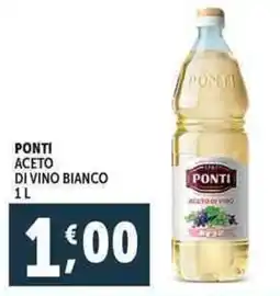 Deco Supermercati Ponti aceto divino bianco offerta