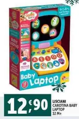 Deco Supermercati Lisciani carotina baby laptop 12 m+ offerta