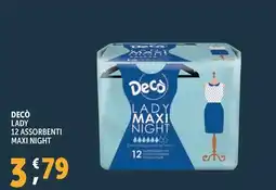 Deco Supermercati Decò lady 12 assorbenti maxi night offerta