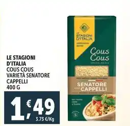 Deco Supermercati Le stagioni d'italia cous cous varietà senatore cappelli offerta