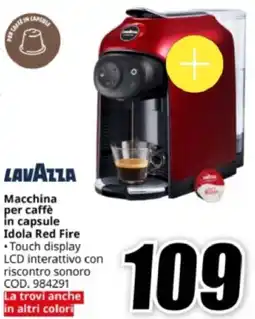 MediaWorld LAVAZZA Macchina per caffè in capsule Idola Red Fire offerta