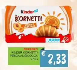Caramico Ferrero kinder kornetti pesca albicocca offerta