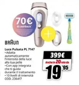 MediaWorld BRAUN Luce Pulsata PL 7147 offerta