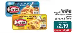 Altasfera Pancetta a cubetti BERETTA affumicata/dolce offerta