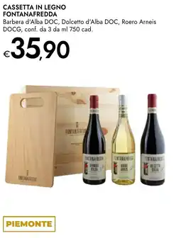 Bennet Cassetta in legno fontanafredda barbera d'alba doc, dolcetto d'alba doc, roero arneis docg offerta