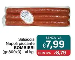 Altasfera Salsiccia Napoli piccante BOMBIERI offerta