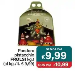 Altasfera Pandoro pistacchio FROLSI offerta