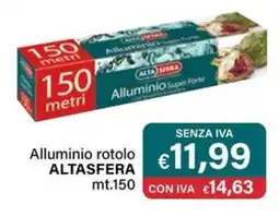 Altasfera Alluminio rotolo ALTASFERA mt.150 offerta