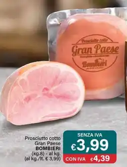 Altasfera Prosciutto cotto Gran Paese BOMBIERI offerta