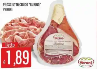 Sisa Prosciutto crudo "rubino" VERONI offerta