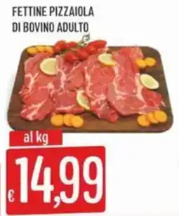Sisa Fettine pizzaiola di bovino adulto offerta