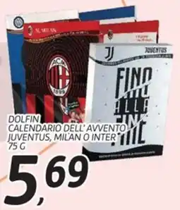 Coop Dolfin calendario dell'avvento juventus, milan o inter offerta