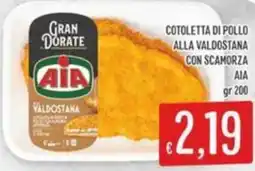 Sisa Cotoletta di pollo alla valdostana con scamorza AIA offerta