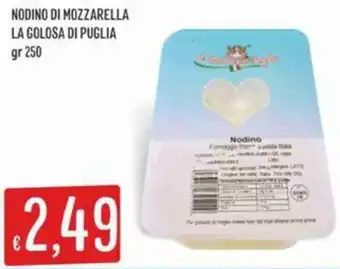 Sisa Nodino di mozzarella LA GOLOSA DI PUGLIA offerta