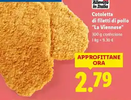 Lidl Cotoletta di filetti di pollo "La Viennese" offerta